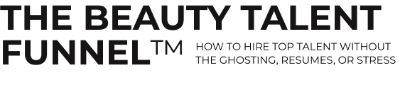 The Beauty Talent Funnel diagram